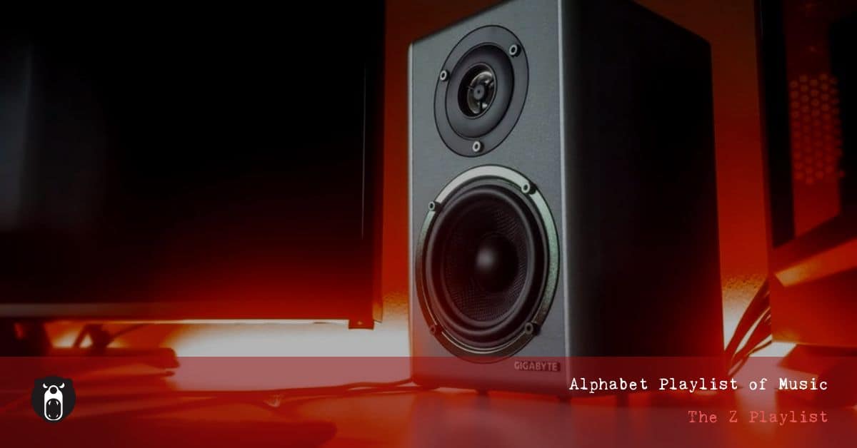 Alphabet Playlist of Music Z