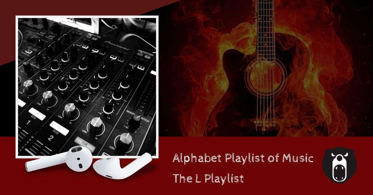 Fortnightly Playlists - L