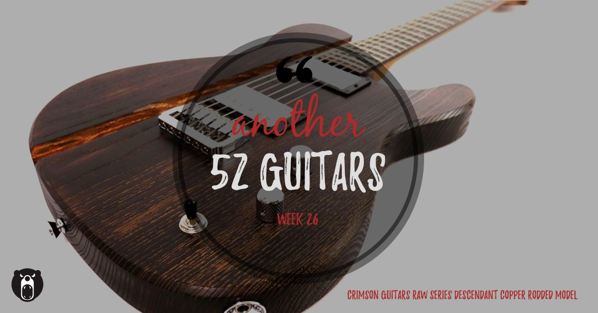 Another 52 Guitars—Crimson Guitars Copper Rodded guitar